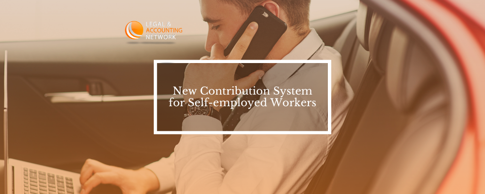 New Contribution System for Self-employed Workers