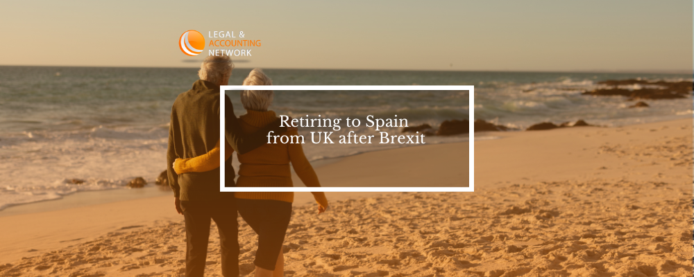 Retiring to Spain from UK after Brexit